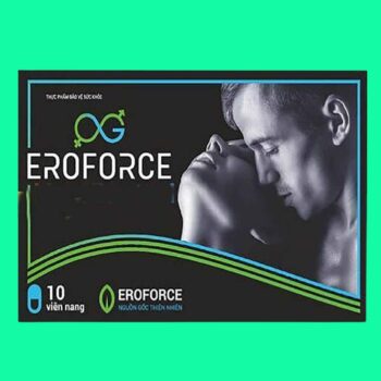 Eroforce giúp tăng cường sinh lý phái mạnh