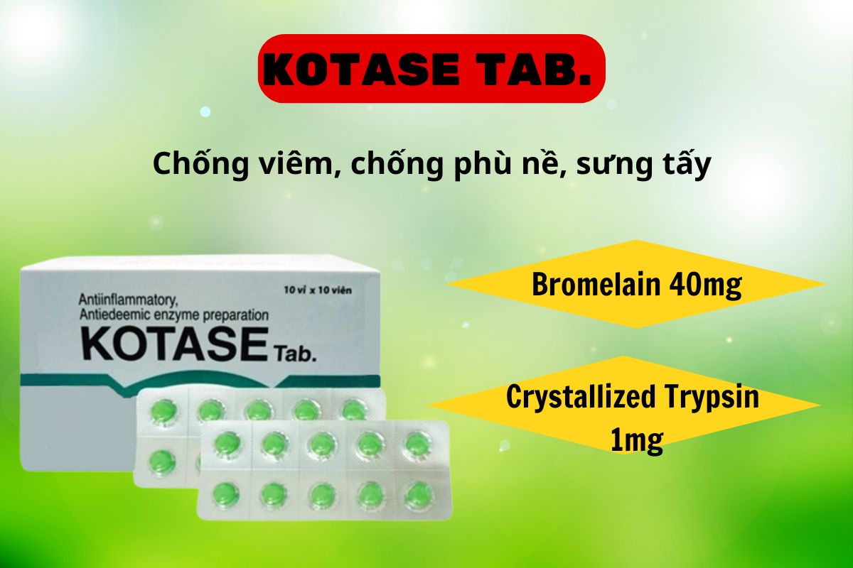 Công dụng của thuốc Kotase Tab.
