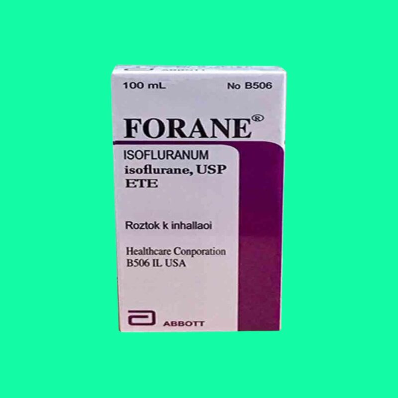 Forane R11 Thuốc Forane: Công dụng, liều dùng, lưu ý tác dụng phụ, giá bán