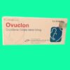 Thuốc Ovuclon có tác dụng gì?