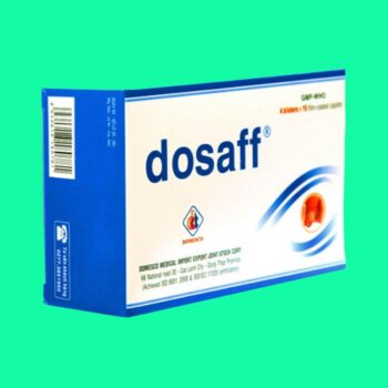 Thuốc Dosaff có tác dụng gì?