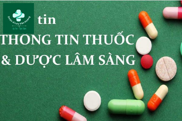 Ban tin THONG TIN THUOC DUOC LAM SANG so 3 2022