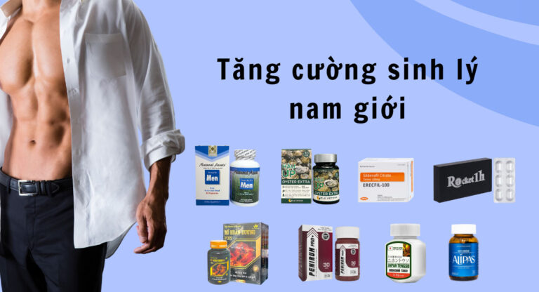 Thuốc tăng cường sinh lý nam giới