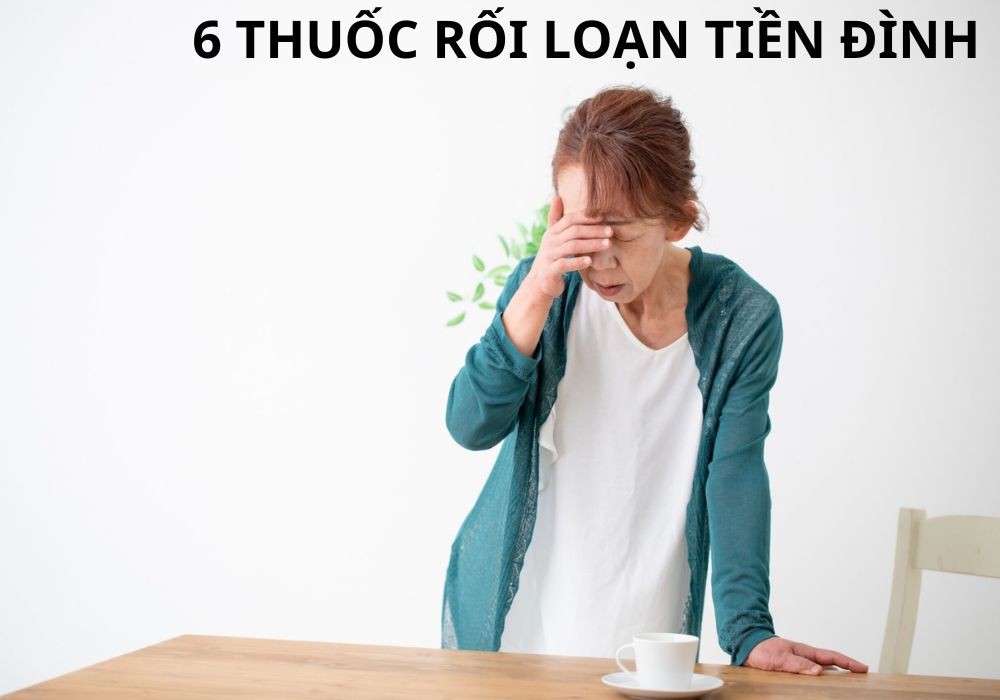 thuoc roi loan tien dinh 8 1