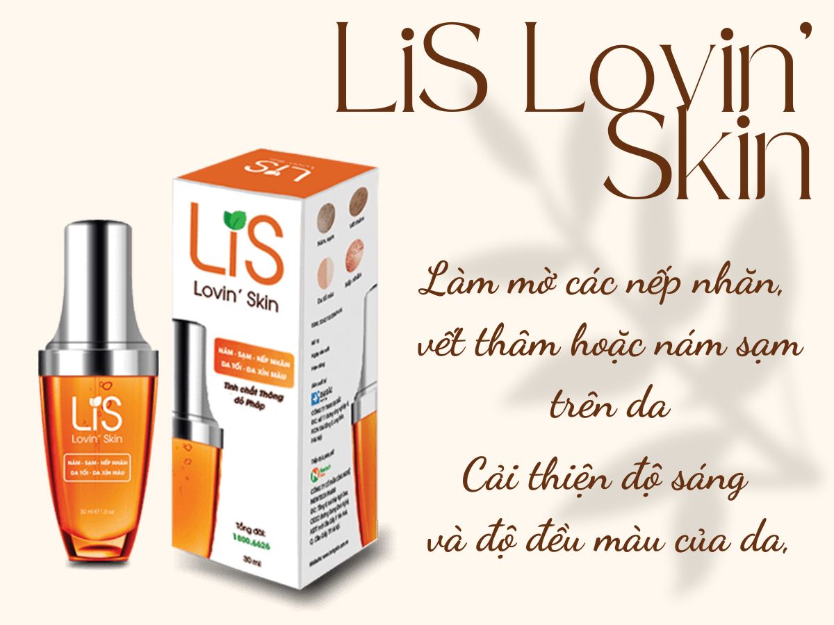 Công dụng của LiS Lovin’ Skin