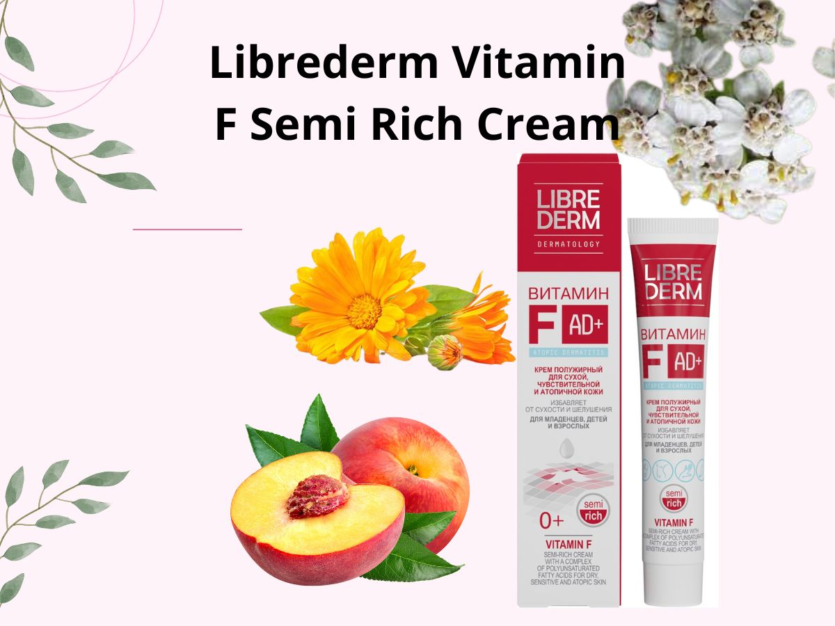 Thành phần của Librederm Vitamin F Semi Rich Cream
