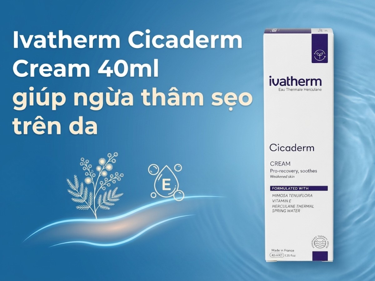 Ivatherm Cicaderm Cream 40ml 11 Thuốc Ivatherm Cicaderm Cream 40ml giúp ngừa thâm sẹo trên da