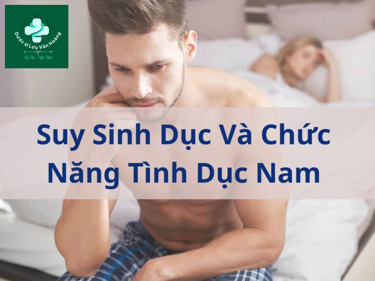 Suy sinh dục và chức năng tình dục nam