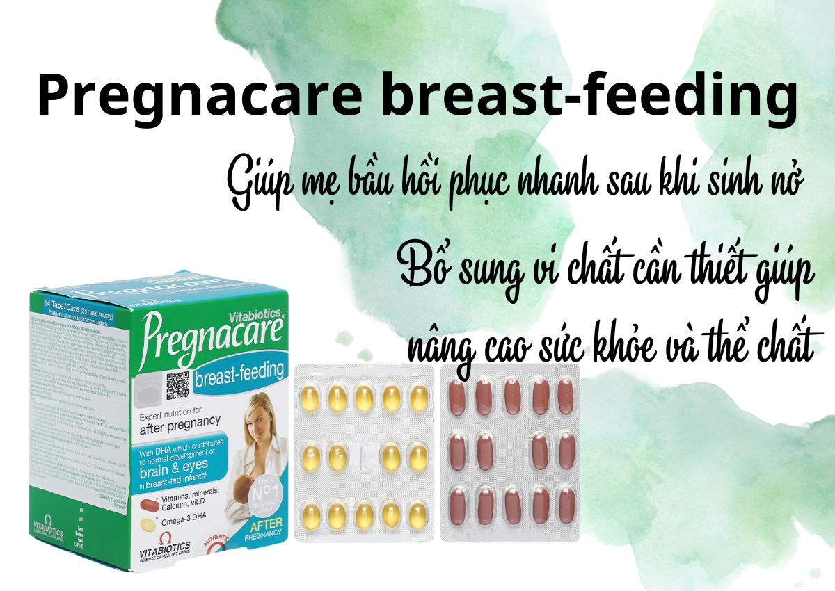 Pregnacare breast-feeding - phù hợp cho phụ nữ sau sinh