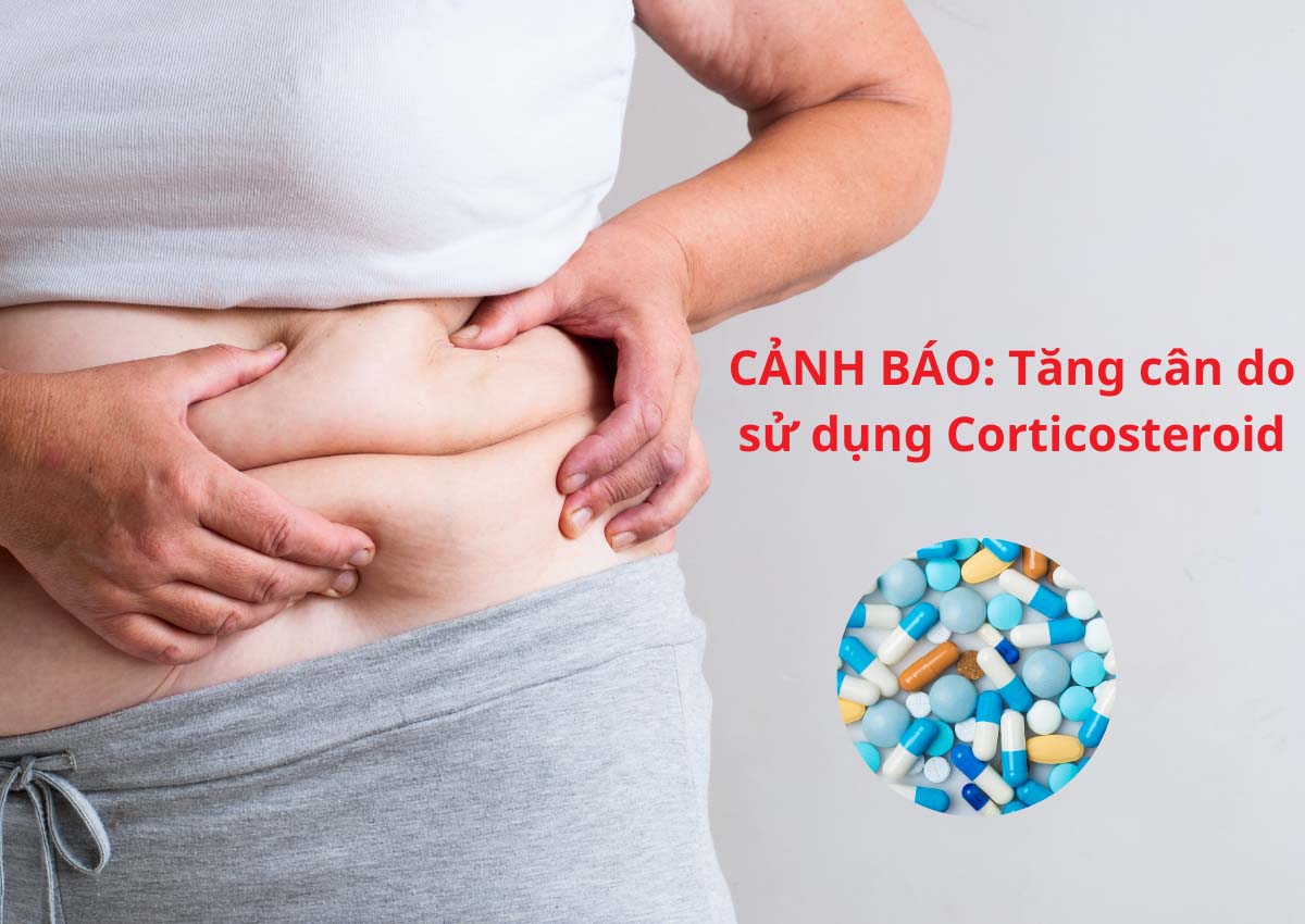 Tăng cân do sử dụng Corticosteroid
