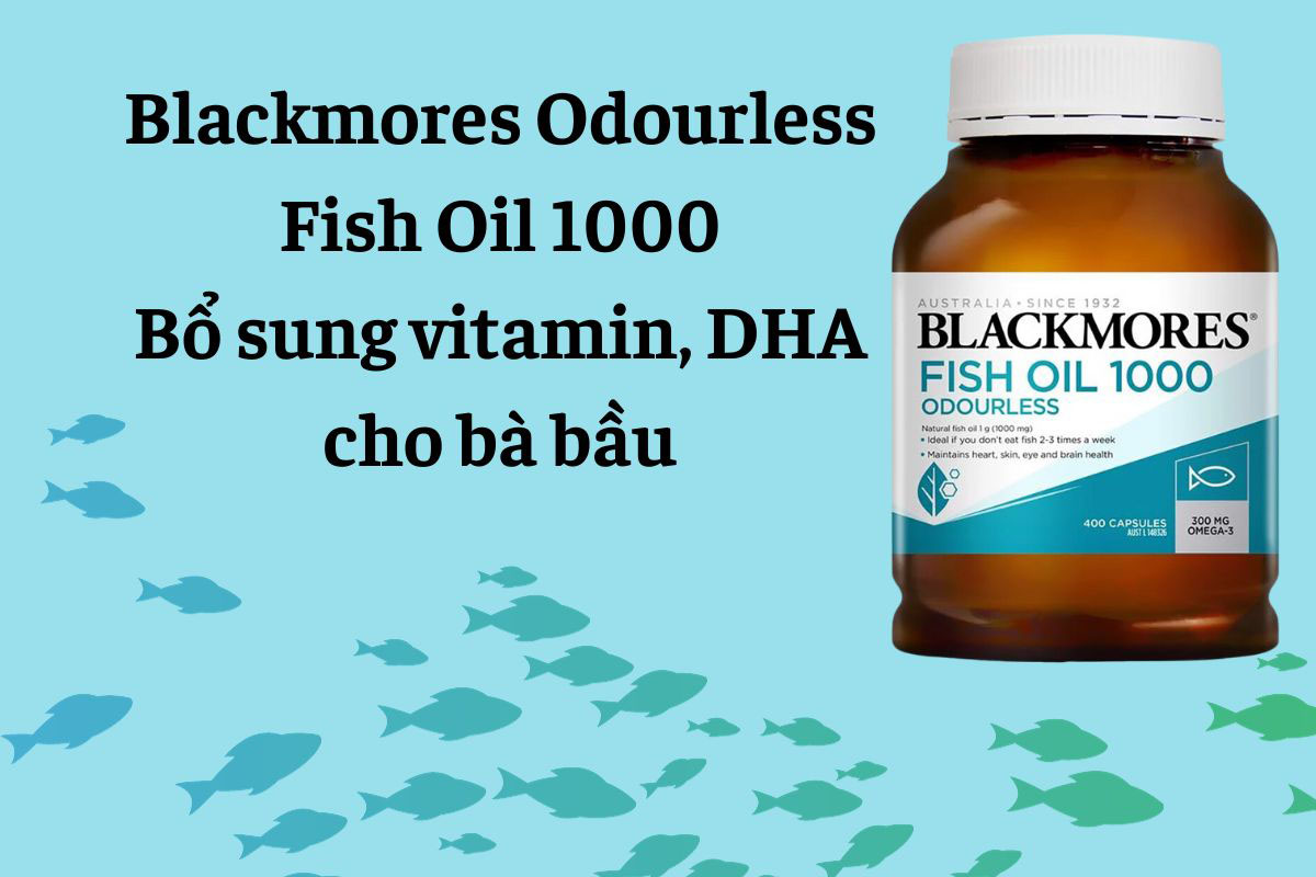 Blackmores Odourless Fish Oil 1000 - Giúp thai kỳ khỏe mạnh