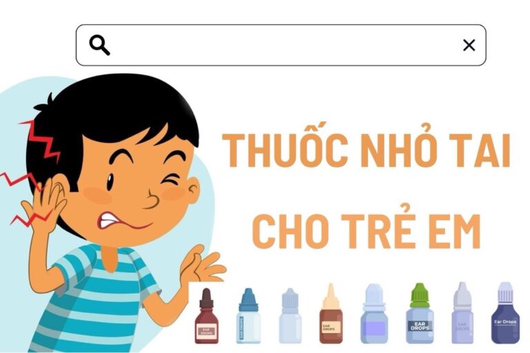Thuốc nhỏ tai cho trẻ em