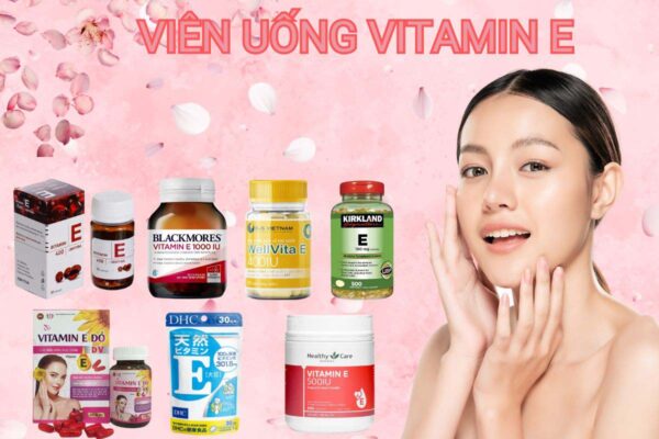 Viên uống Vitamin E