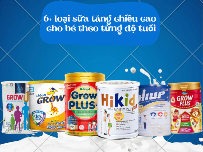6+ loại sữa tăng chiều cao cho bé theo từng độ tuổi