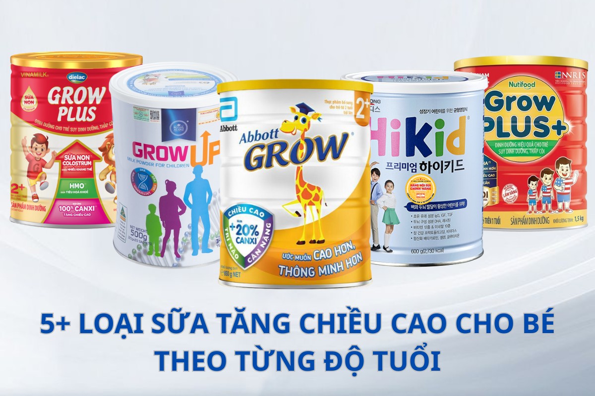 5+ loại sữa tăng chiều cao cho bé theo từng độ tuổi