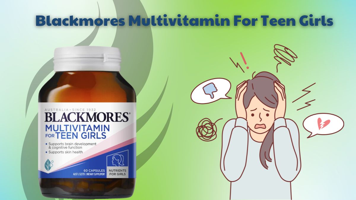 Blackmores Multivitamin For Teen Girls bổ sung dinh dưỡng cho bé gái giai đoạn dậy thì