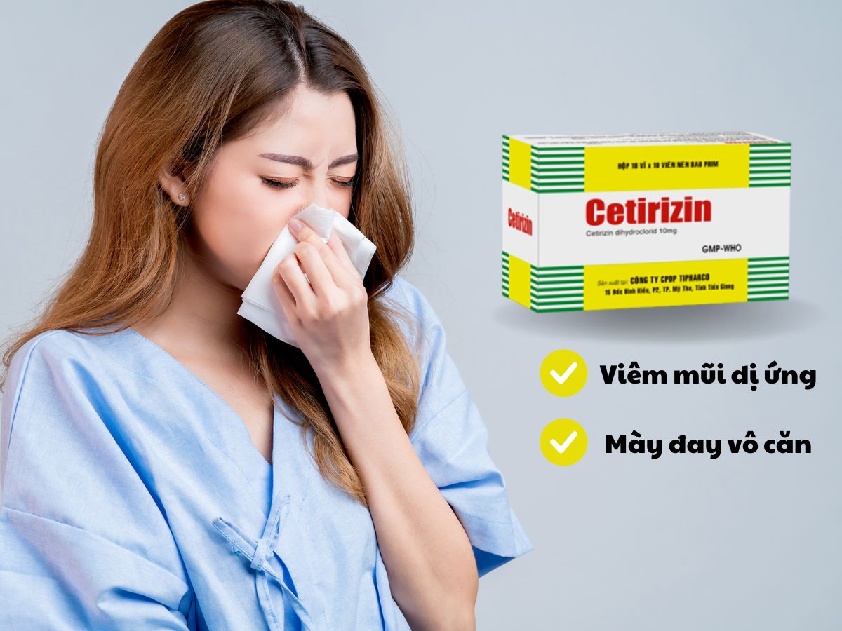 Cetirizin 10mg Tipharco là thuốc chống dị ứng