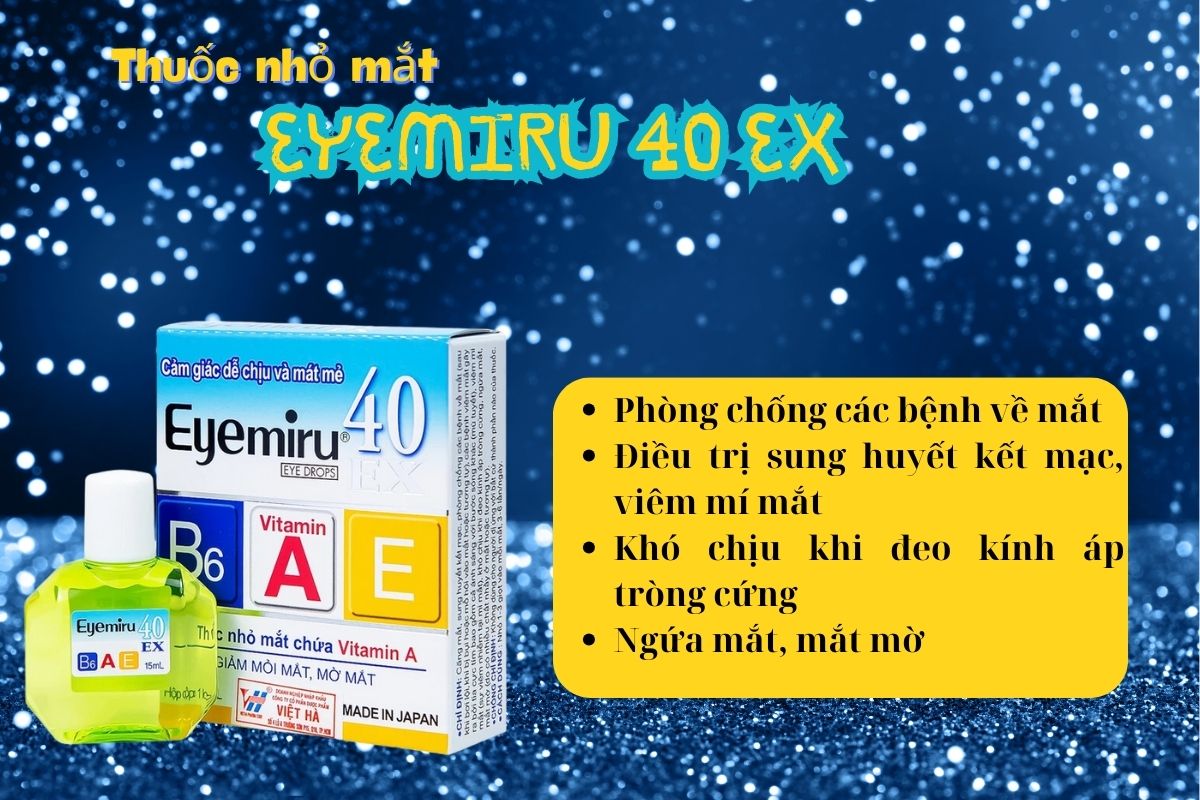 Công dụng của thuốc Eyemiru 40 EX