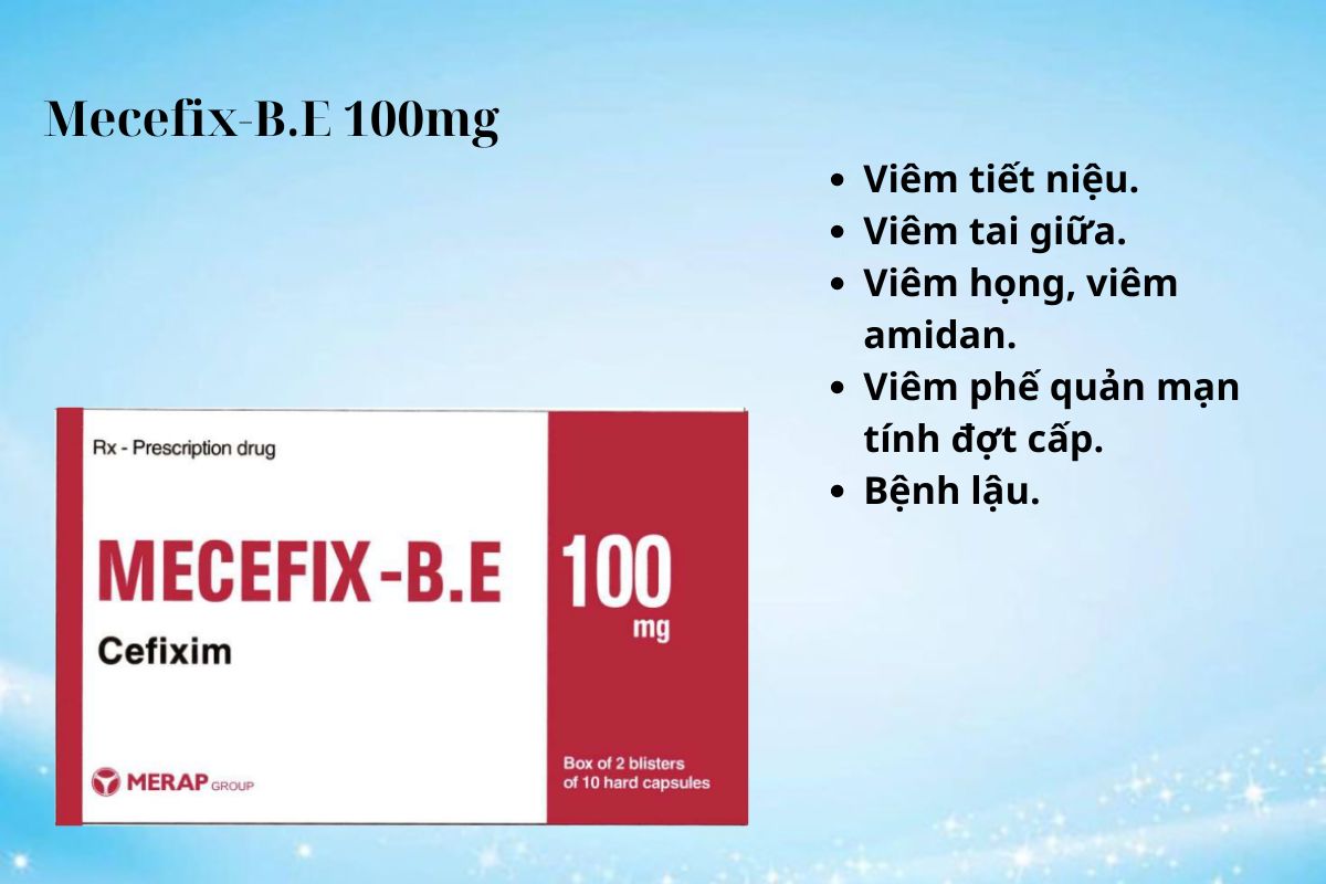 Công dụng của thuốc Mecefix-B.E 100mg