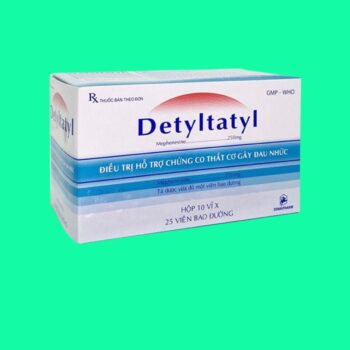 Detyltatyl 250mg giảm đau do co cứng cơ