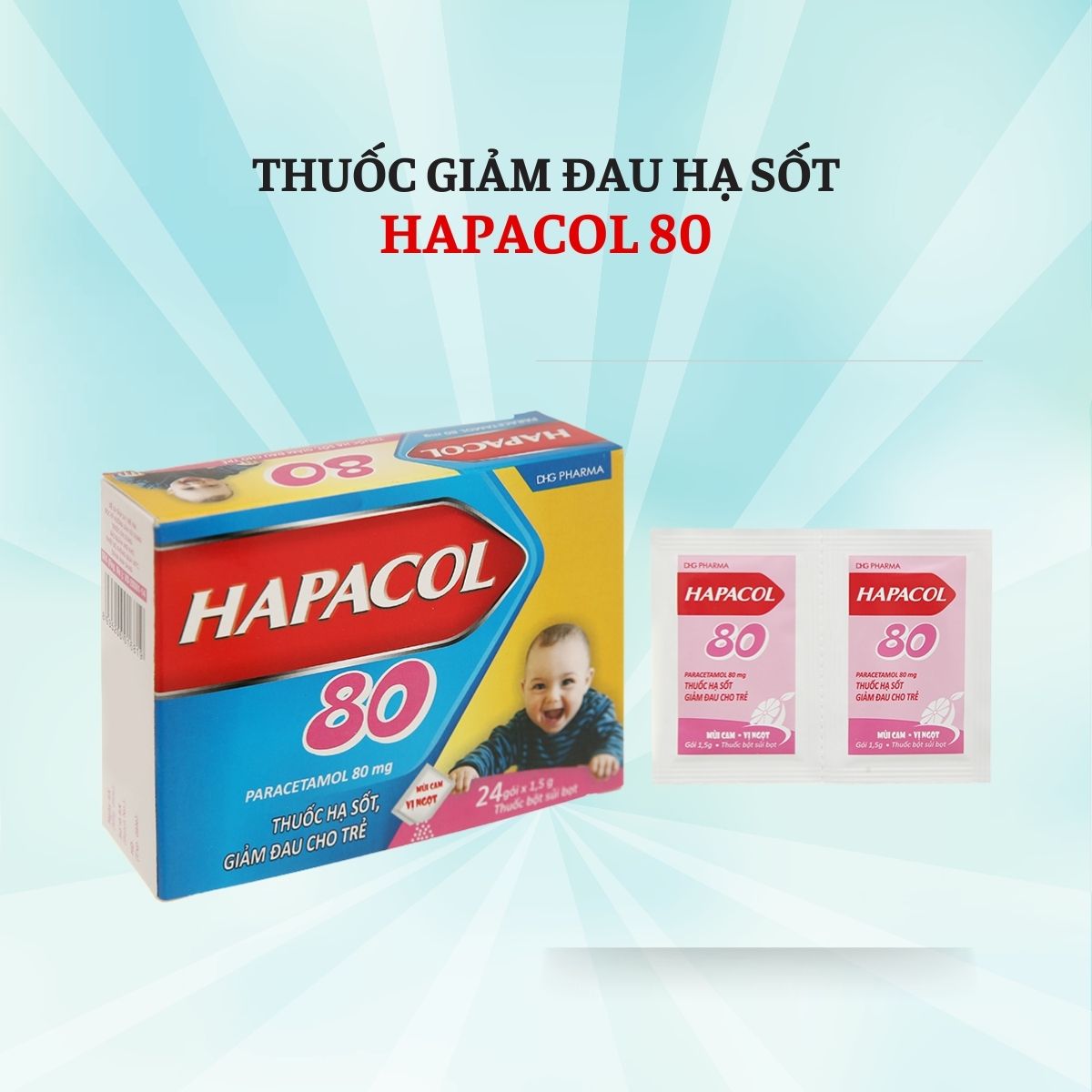 Hapacol-80 có tác dụng gì?