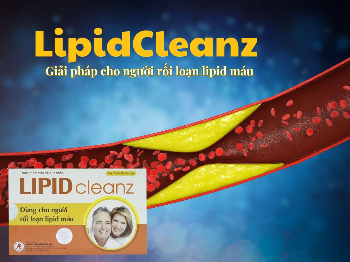 LipidCleanz - Giải pháp cho người rối loạn lipid máu