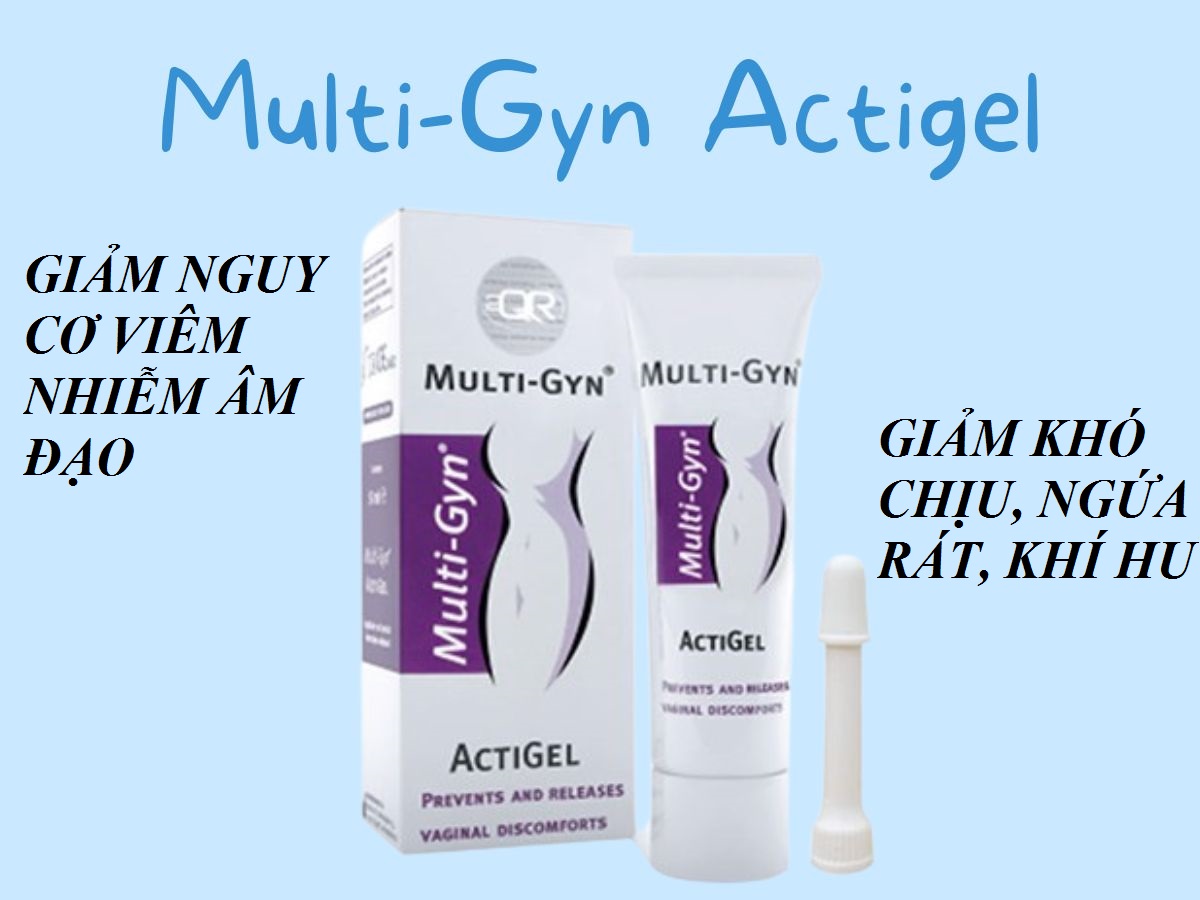 Multi-Gyn Actigel có tác dụng gì?