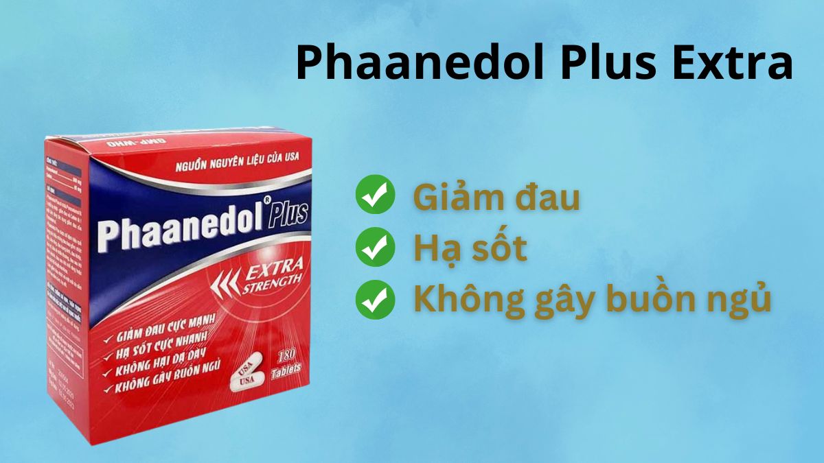 Phaanedol Plus Extra giam đau, hạ sốt