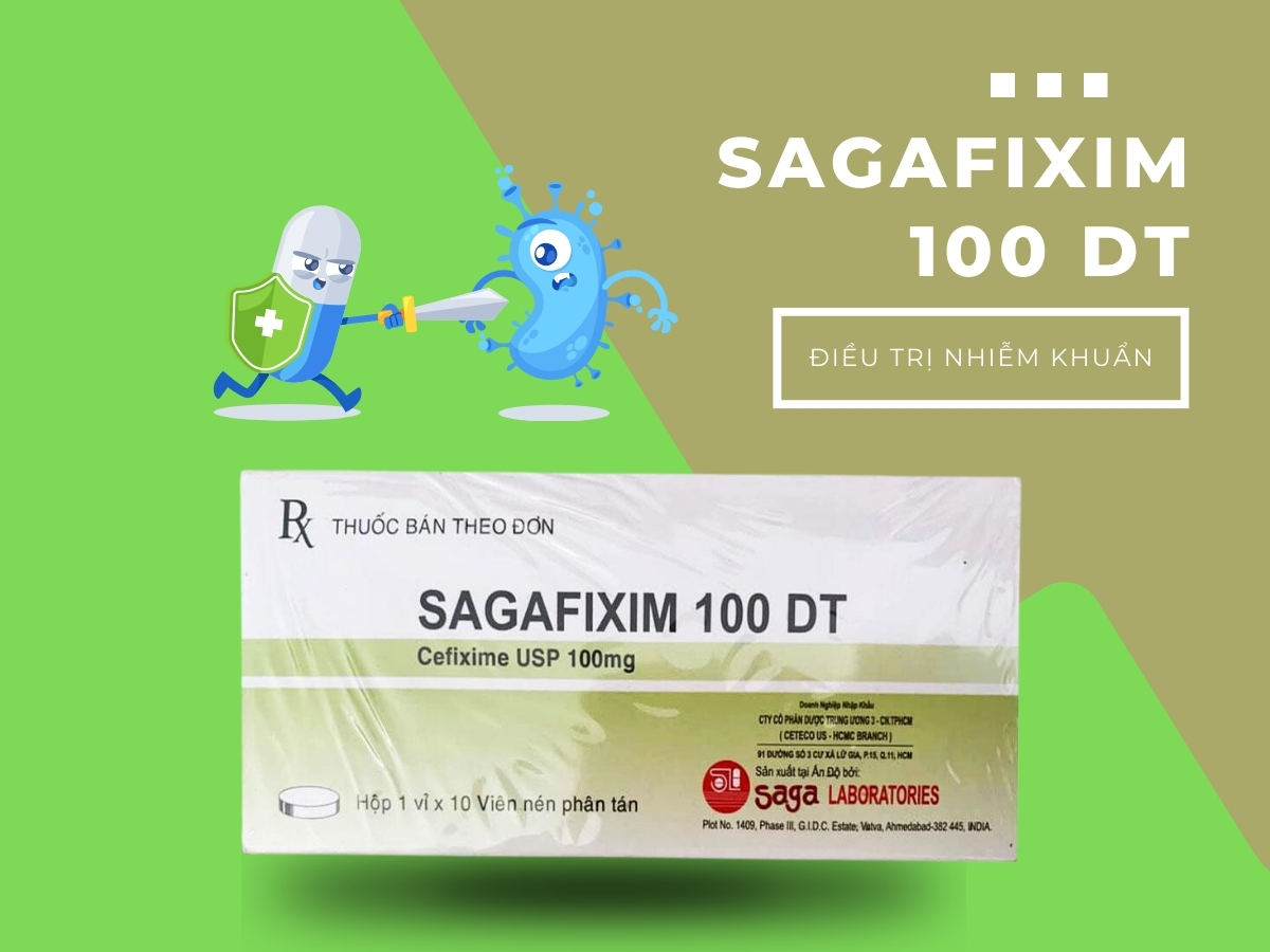 Sagafixim 100 DT là thuốc kháng sinh
