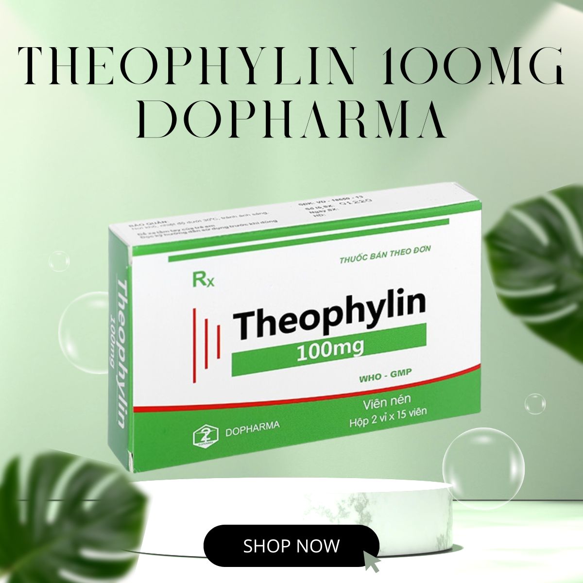 Theophylin 100mg Dopharma có công dụng gì?