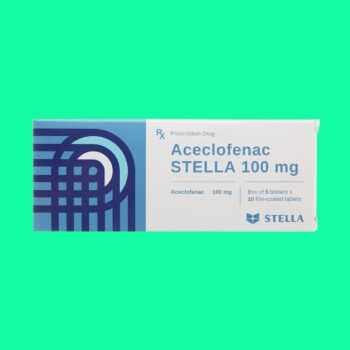Thuốc Aceclofenac STELLA 100mg