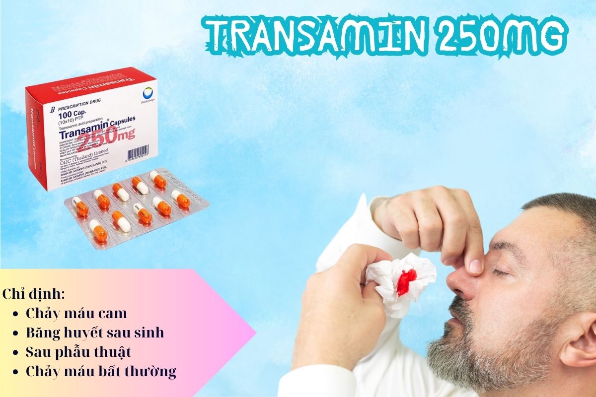 Transamin 250mg cầm máu sau sinh hiệu quả