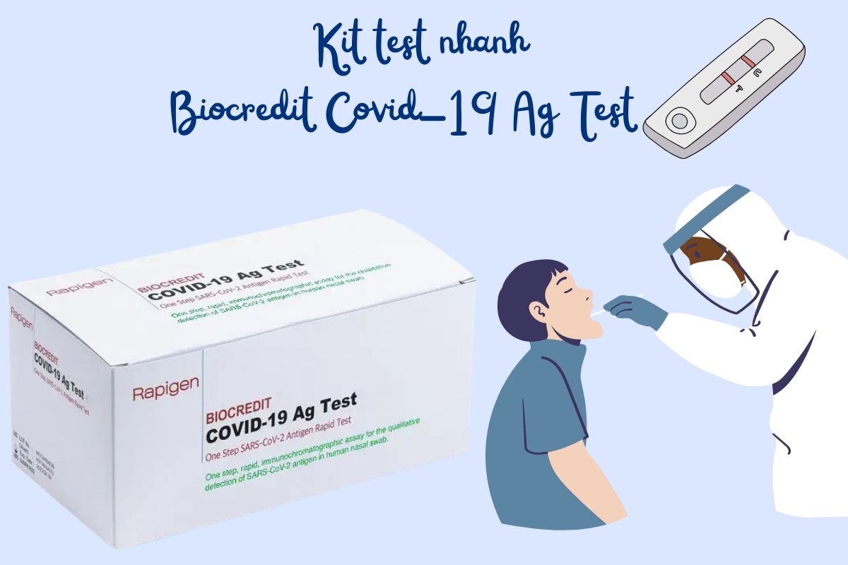 Bộ kit test nhanh Biocredit Covid-19 Ag Test dùng làm gì?