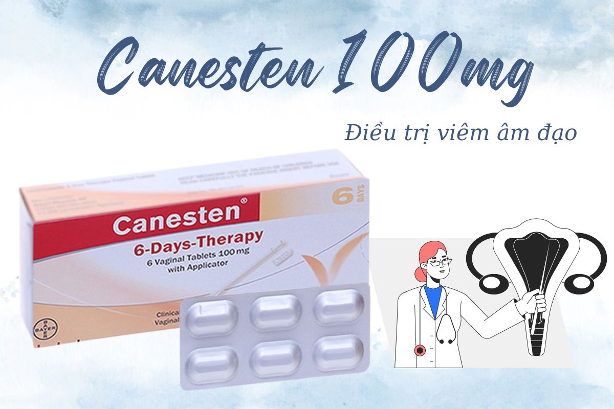 Canesten 100mg có tác dụng gì?