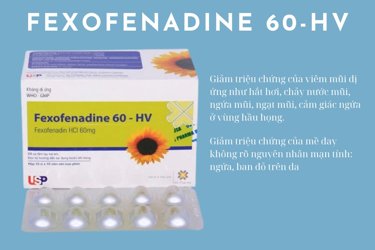Fexofenadine 60-HV có công dụng gì?