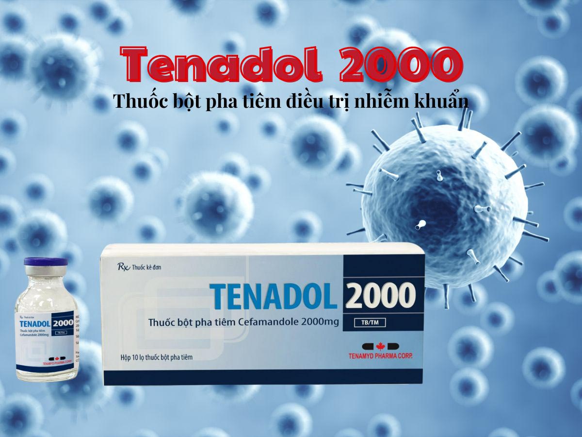 Thuốc Tenadol 2000 Tenamyd - Bột pha tiêm điều trị nhiễm khuẩn