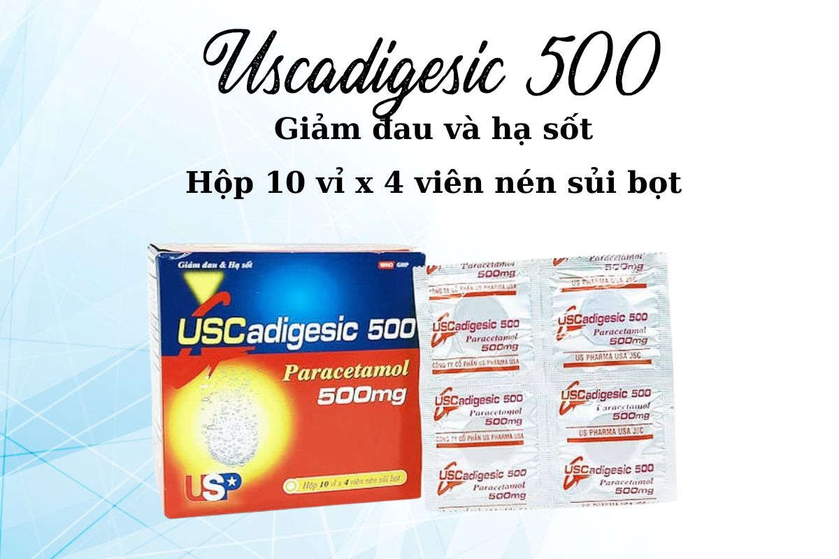 Uscadigesic 500 giúp giảm đau, hạ sốt