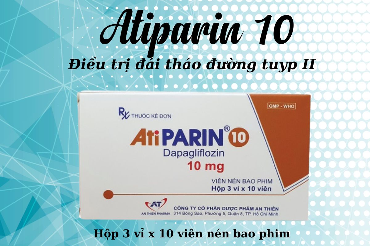 Atiparin 10 có công dụng gì?