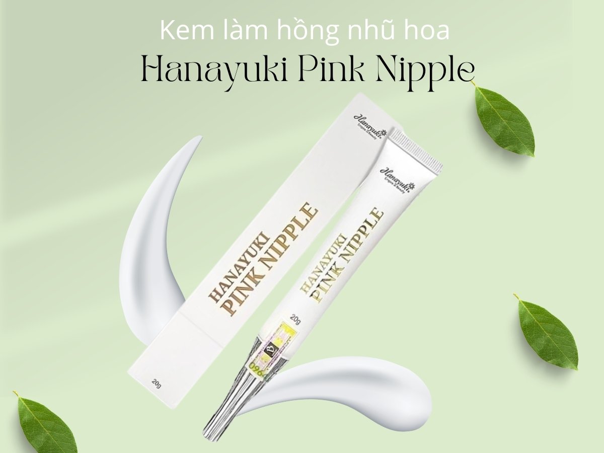 Kem dưỡng hồng nhũ hoa Hanayuki Pink Nipple