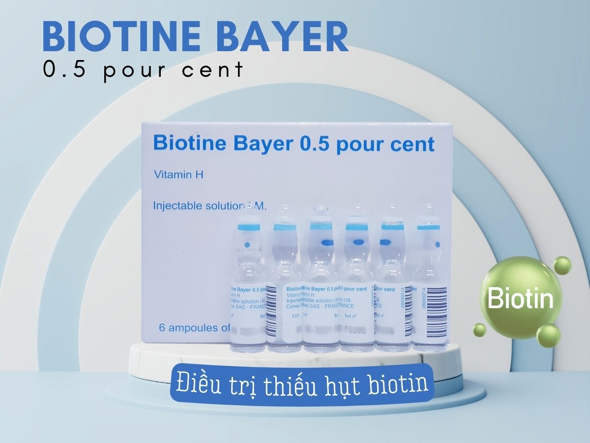 Thuốc Biotine Bayer 0.5 pour cent điều trị thiếu hụt biotin