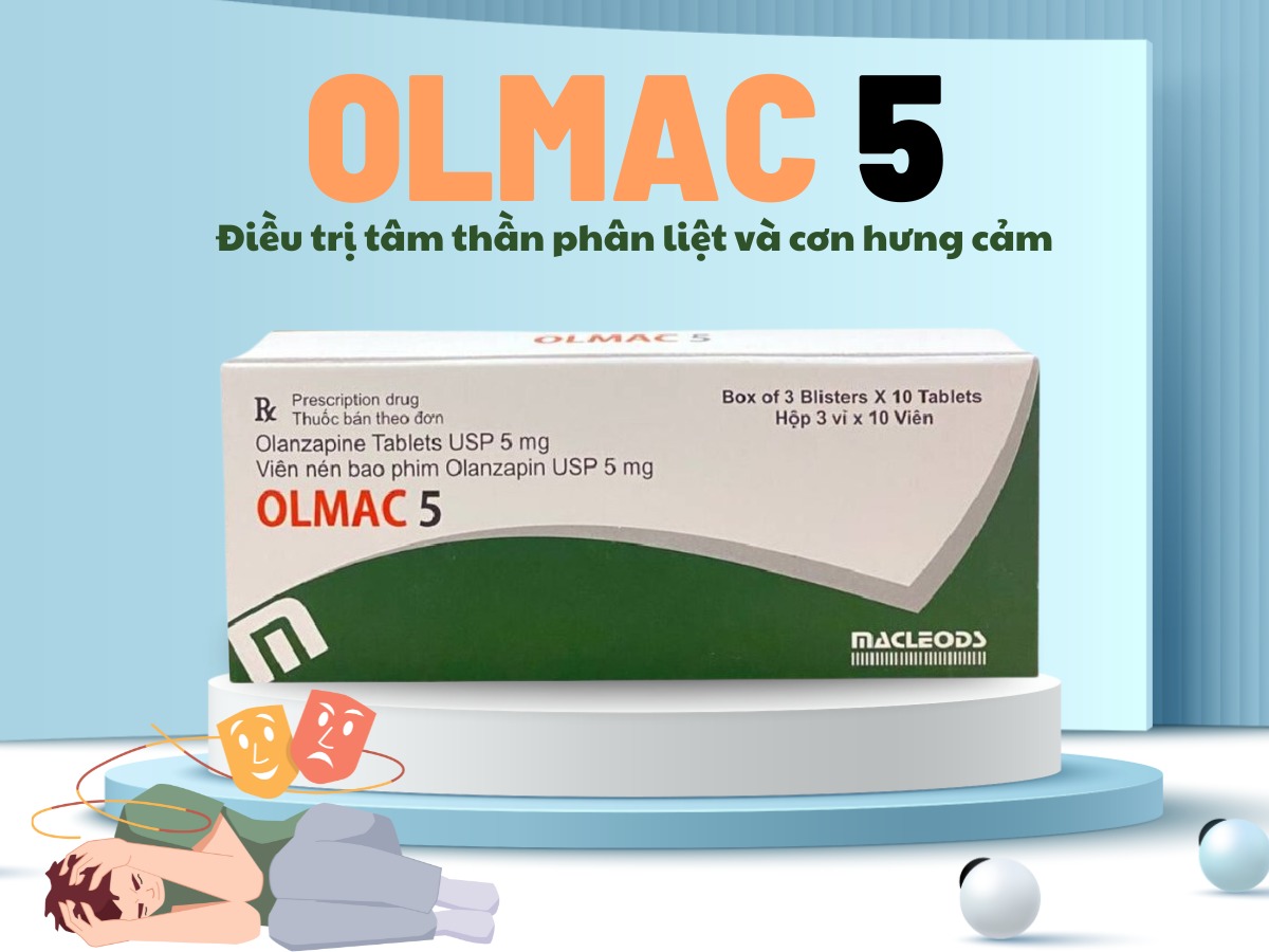 Thuốc Olmac 5 điều trị tâm thần phân liệt, hưng cảm