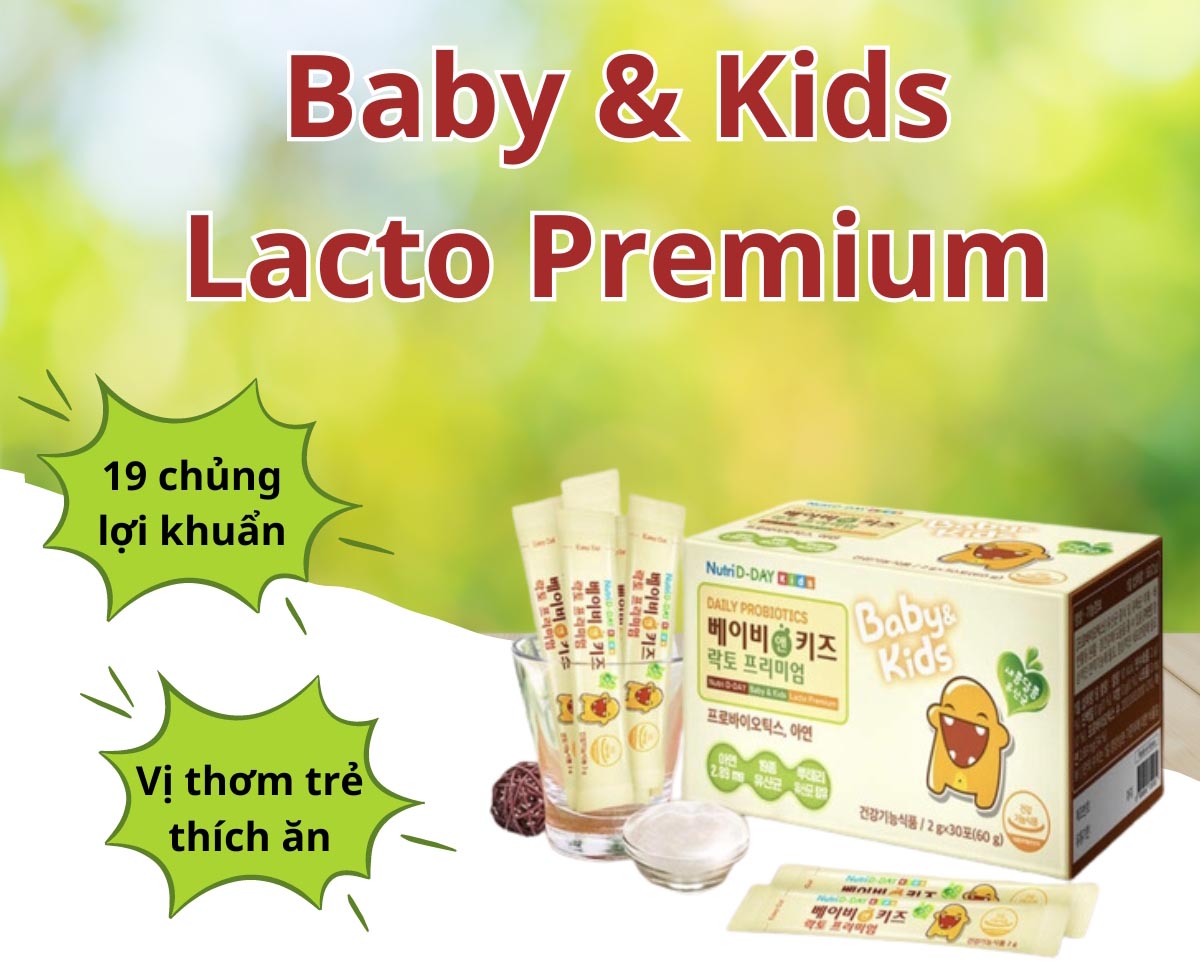 Baby & Kids Lacto Premium Nutri D-Day- Bổ sung lợi khuẩn, tốt cho tiêu hóa