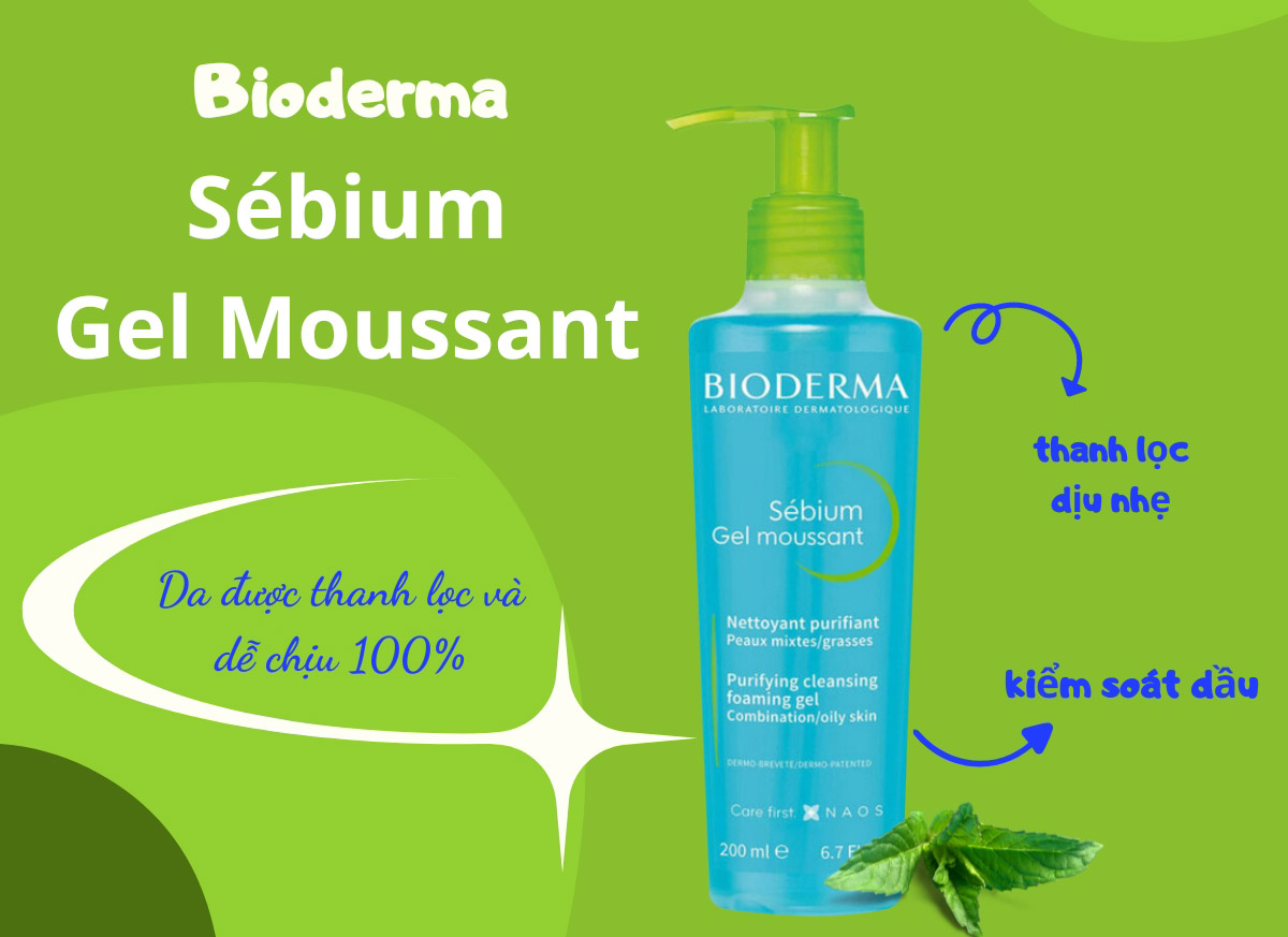 Gel rửa mặt Bioderma Sébium Gel Moussant 200ml