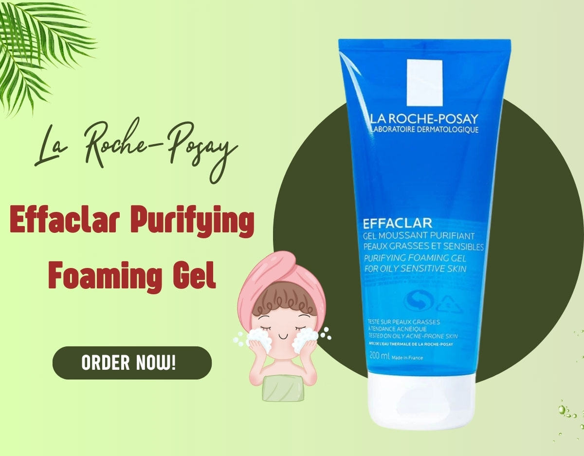 Gel rửa mặt La Roche-Posay Effaclar Purifying Foaming Gel 200ml