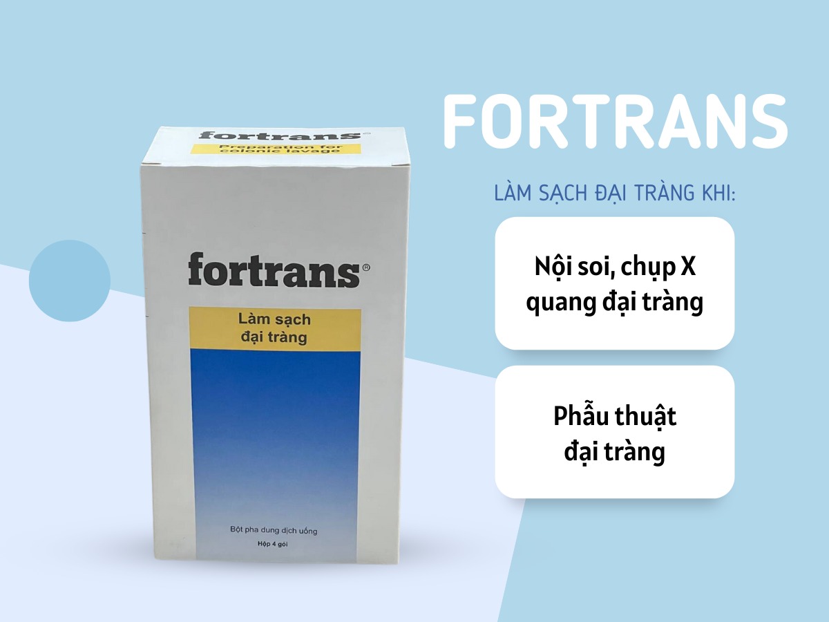 Thuốc Fortrans giúp làm sạch đại tràng