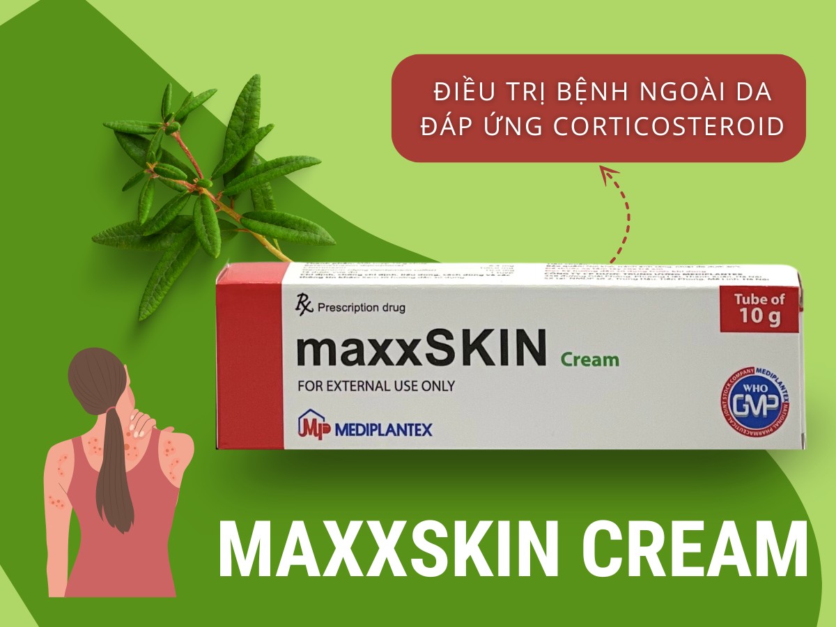 Thuốc bôi da MaxxSKIN Cream 10g điều trị bệnh ngoài da đáp ứng corticosteroid