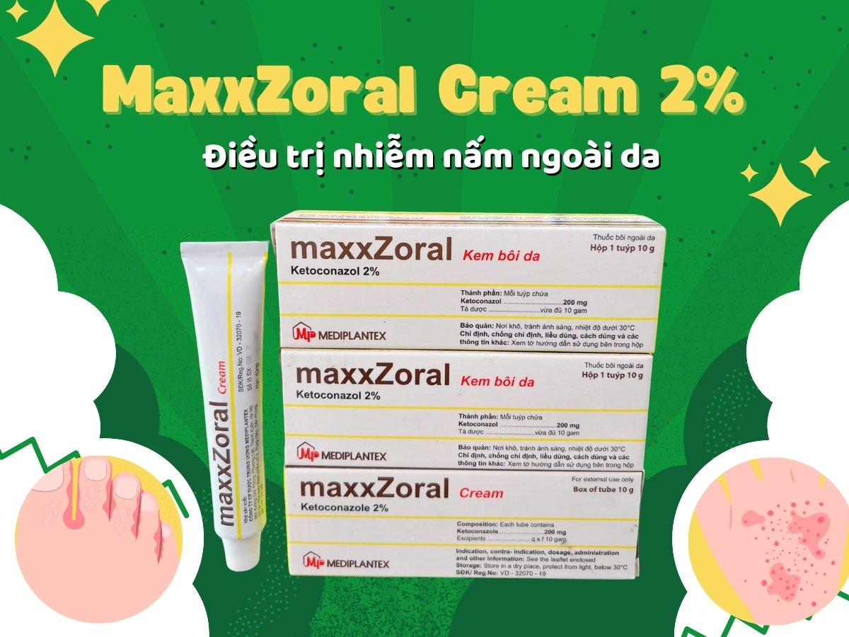 Thuốc MaxxZoral Cream 2% điều trị nấm ngoài da