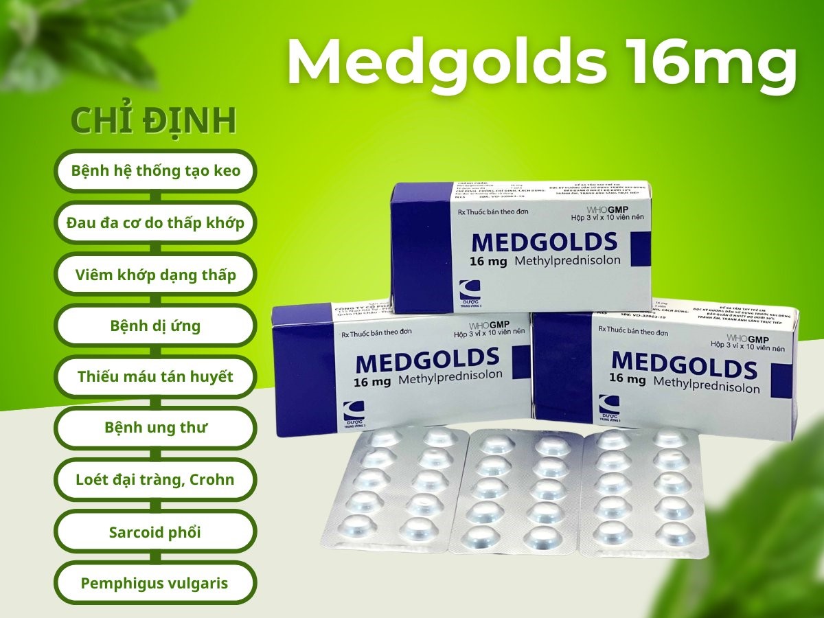 Thuốc Medgolds 16mg điều trị nhiều bệnh như viêm khớp dạng thấp, bệnh dị ứng,...