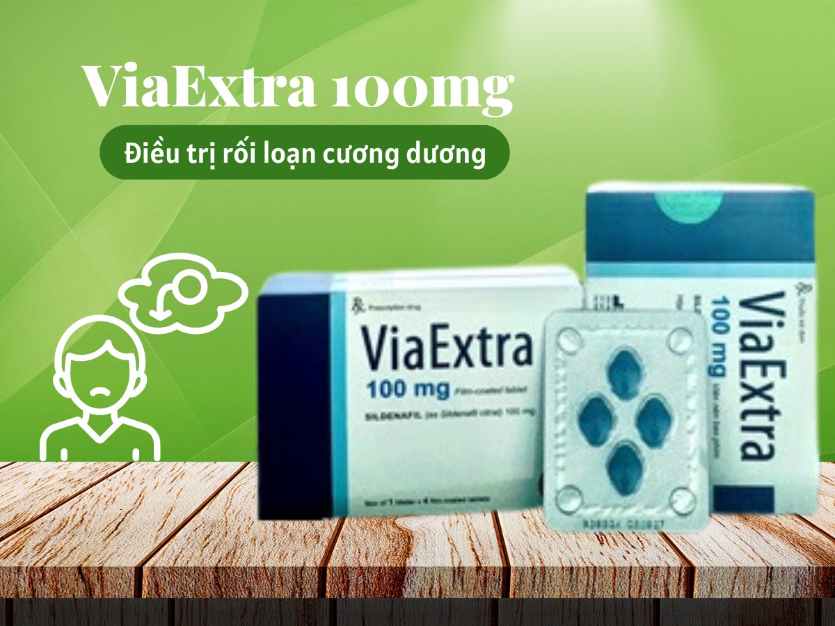 Thuốc ViaExtra 100mg điều trị rối loạn cương dương