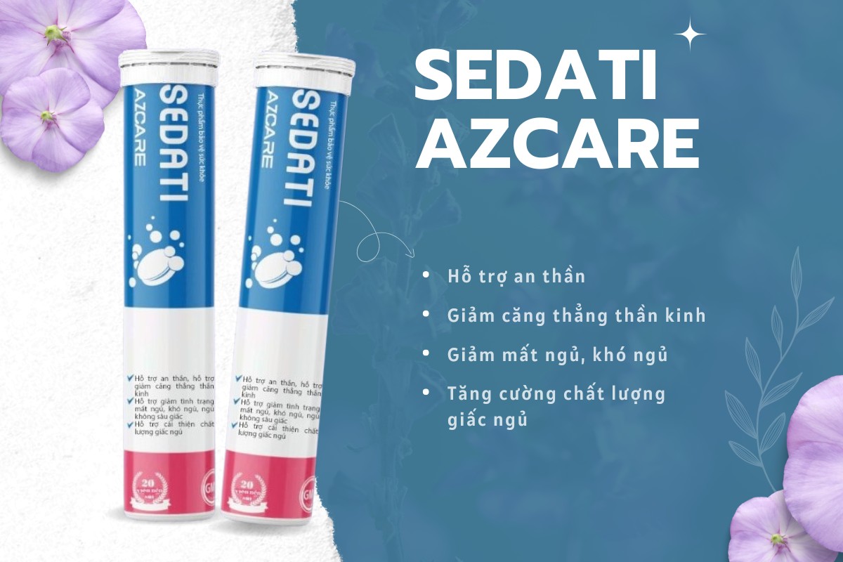 Sedati Azcare hỗ trợ an thần, giảm căng thẳng thần kinh